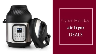 Best Cyber Monday Air Fryer Deals